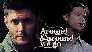 [Supernatural] Around & around we go