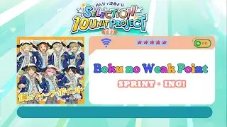[Vietsub ES] Boku no Weak Point - SPRINT・ING! - SELECTION 10 UNIT SONG | Ensemble Stars!! Music