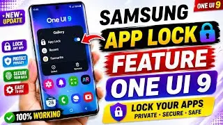 Samsung New App Lock Feature 🔥 After One UI 9 | Lock Apps Without Any App