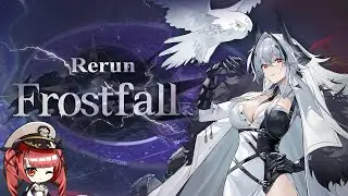 [Azur Lane] Frostfall rerun! Pulling for the girls I missed & hanging out