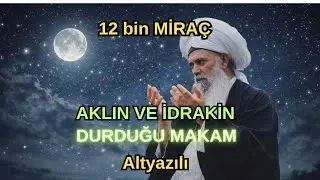 MİRAÇ SOHBETİ ~ ŞEYH NAZIM KIBRISİ KS.HAZRETLERİ 