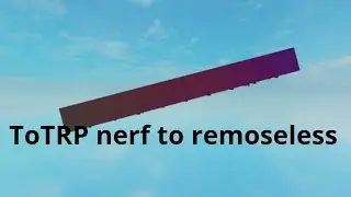 [NEW HARDEST] Tower of The Roof's Pique:Nerf To Remoseless - Completion