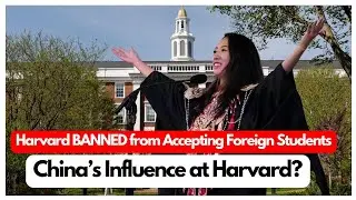 Harvard BANNED from Accepting Foreign Students &ndash; Trump&rsquo;s Bold Move Explained