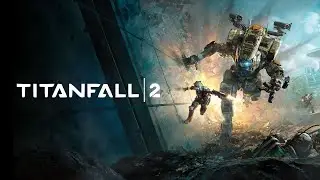 Titanfall 2. Полное прохождение. Часть 2