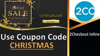 25% OFF On 2Checkout Inline Checkout Plugin || Inline Plugin || 2Checkout || Christmas Sale