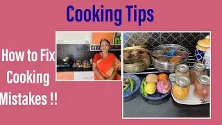 Cooking Tips !    How to Fix Common Mistakes  in Cooking !!    Beginners  Special!!