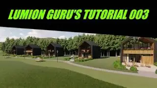 lumion tutorial adventure 003 - TILT SHIFT