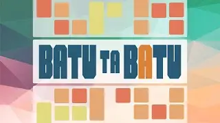 Batu Ta Batu Launch Trailer