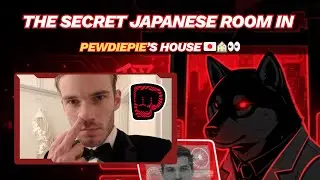 The Secret Japanese Room in PewDiePie&rsquo;s House 🤫🏯⛩️ | Lore Lab Tokyo