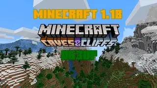 Minecraft 1.18 ВЫШЛА!/Обзор обновления Caves & Cliffs Часть 2!