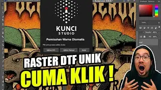 WOW! Raster Unik DTF Sekali Klik – Tanpa Ribet, Hasil Kelas Pro Tekstur Gila!! Bikin Makin Hidup💥
