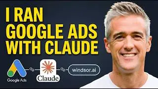 I Ran My Entire Google Ads Campaign With Claude (Full Tech Stack Breakdown)
