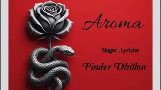 Aroma By Pinder Dhillon Mp3 Song @apnapunjab @speedrecords 