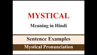 Mystical Meaning in Hindi | Mystical ka sentence me use kaise kare | Sentence Examples