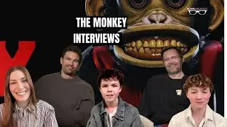 The Cast and Director of 'The Monkey' on Blending Horror with Comedy