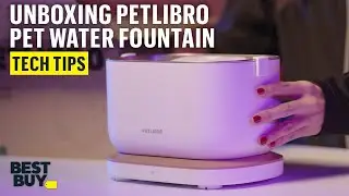 Unboxing the PETLIBRO Dockstream App Monitoring Pet Water Fountain &ndash; Tech Tips from Best Buy