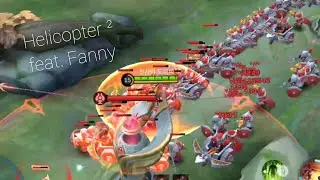 Fanny Vs 100 minions is here🔥🔥 feat. Helicopter &sup2;