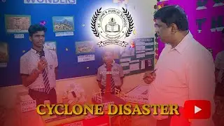 St.Johns Public School | Cyclone Disaster | Exhibition
