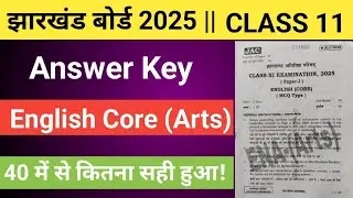 Class 11th English core(Arts) Answer Key 2025 jac board || Answer Key English core class 11th arts |