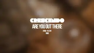 Crescendo - Are You Out There
