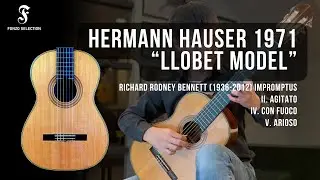 Hermann Hauser 1971 &ldquo;Llobet Model&rdquo; Richard Benntt (1936-2012) Impromptus