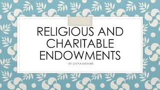 Religious  and Charitable Endowments ; Dharmic aur Paropkari Daan