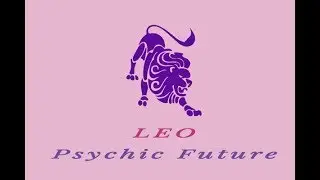 LEO Horoscope - Venus in Aquarius - 25th February  to 3rd March, 2019 by PSYCHIC FUTURE