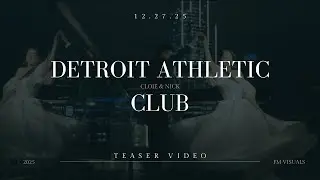 Luxury Winter Wedding at The Detroit Athletic Club | Cloie & Nick - TEASER