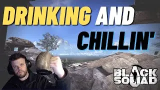 DRINKING AND CHILLIN' IN CLAN WARS (Black Squad)