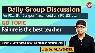 Daily Group Discussion| Online GD |Failure is the best teacher | PSU IIM Placements Bank PO SSB etc|