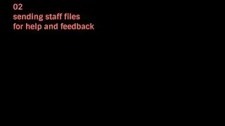 02 sending staff files for help and feedback