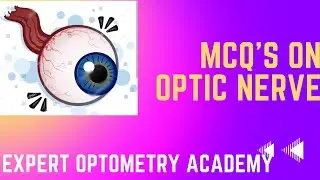 MCQs on Optic Nerve || MCQs on Optometry || MCQs for Ophthalmic technician Optometrist Exam
