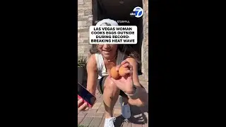 Las Vegas woman cooks eggs outside during record-breaking heat wave