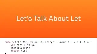 Let's Talk About Let