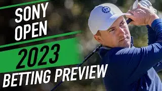 2023 Sony Open Picks, Outright Bets, Course Preview | 2023 Golf Betting