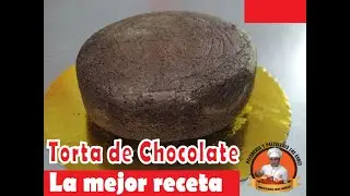 COMO HACER TORTA DE CHOCOLATE/ LA MEJOR RECETA