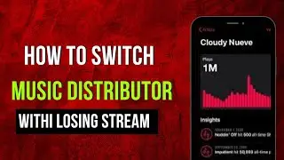 How to Change:/Switch Music Distributor Without Losing Streams