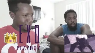 EXO Playboy 1MILLI Edit {R&B Heads React}