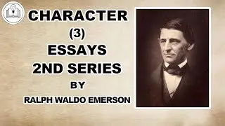 Character by Ralph Waldo Emerson | Audiobook