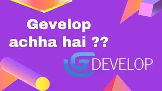 Kya GDevelop Game Gevelopment ke lie sahi hai ?? Is GDevelop good for Game Development ?