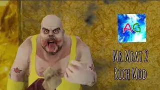 Mr Meat 2 Rich Mod By AG Mod | Full Gameplay