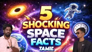 5 Interesting Facts About Space Science | Tamil