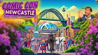 I Went To Comic CON Newcastle