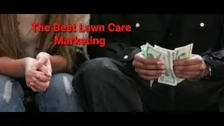 How To Market Your Lawn Care Business