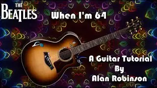 How to play: When I'm 64 by The Beatles (Detuned by 1 fret)