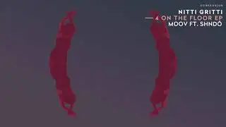 Nitti Gritti & Shndō - Moov