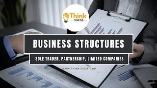 Business Structures - Sole Trader, Partnership, Limited Companies