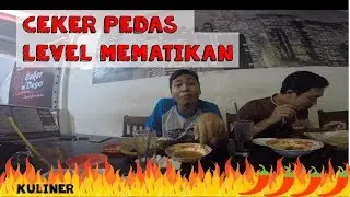 GAWAT!!! MAKAN CEKER NDESO PEDAS LEVEL MEMATIKAN