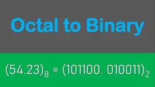 Octal to Binary Conversion