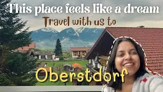 A Day in Oberstdorf | Part 1 | The most beautiful Village in Germany | Oberstdorf-Travel-Vlog